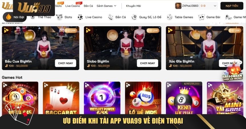 Ưu điểm khi tải app VUA99 về điện thoại